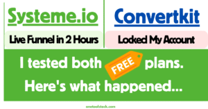 Systeme.io vs ConvertKit comparison showing live funnel built in 2 hours versus account lockout message