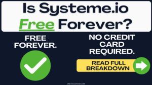 Is Systeme.io free forever graphic with green checkmark, "Free Forever" and "No Credit Card Required" text, yellow CTA button says "Read Full Breakdown"